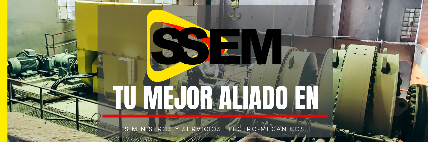 SSEM tu mejor aliado en suministros y servicios electro-mecánicos